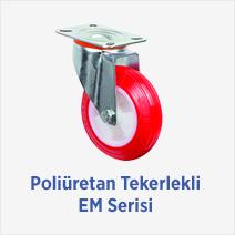 Poliüretan Tekerlekli EM Serisi