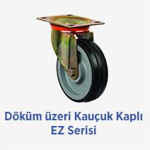 Döküm üzeri Kauçuk Kaplı EZ Serisi 