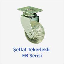 Şeffaf Tekerlekli EB Serisi 