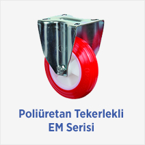 Poliüretan Tekerlekli EM Serisi 