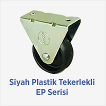 Siyah Plastik Tekerlekli EP Serisi 