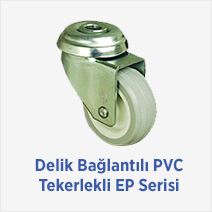 Delik Bağlantılı PVC Tekerlekli EP Serisi 