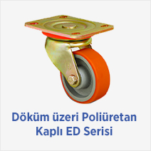 Döküm üzeri Poliüretan Kaplı ED Serisi 