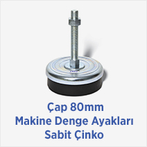 Çap 80mm Makine Denge Ayakları Sabit Çinko