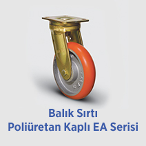 Balık Sırtı Poliüretan Kaplı EA Serisi 