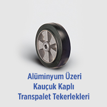 Alüminyum Üzeri Kauçuk Kaplı Transpalet Tekerlekleri