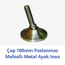 Çap:100 Mafsallı Paslanmaz Metal Ayaklar INOX