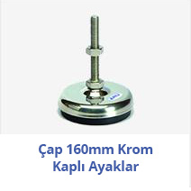 Çap 160mm Paslanmaz Ayaklar