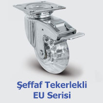 Şeffaf Tekerlekli EU Serisi